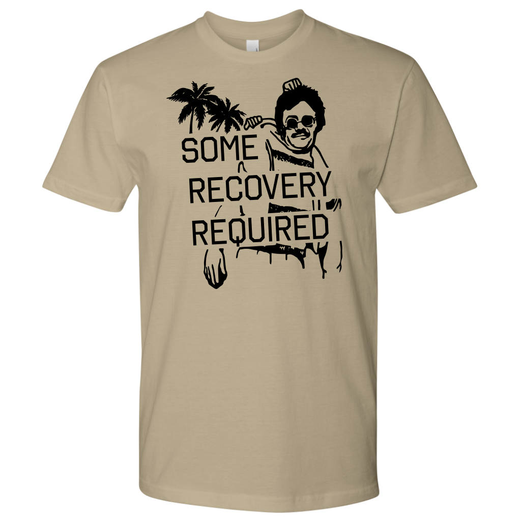 Some Recovery Required Shirt